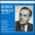 Famous Conductors of the Past: Rudolf Moralt von Rudolf Moralt