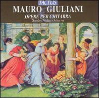 Mauro Giuliani: Opere per Chitarra von Sandro Volta
