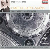 Camille Saint-Saens: Organ Works [Hybrid SACD] von Joachim Dorfmuller