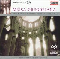 Missa Gregoriana: Festive Gregorian Mass von CantArte Regensburg