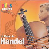 Ninos Clasicos: Lo Mejor de Handel von Various Artists