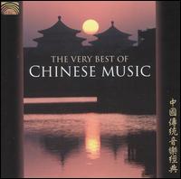 The Very Best of Chinese Music von Various Artists
