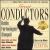 Great Conductors: Rattle, Furtwängler, Sinopoli von Various Artists