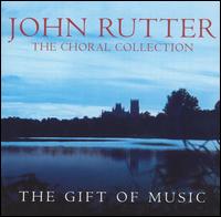 John Rutter: The Gift of Music von The Cambridge Singers