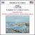 Elliott Carter: Symphony No. 1; Piano Concerto von Kenneth Schermerhorn
