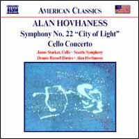 Alan Hovhaness: Symphony No. 22 ("City of Light"); Cello Concerto von Various Artists