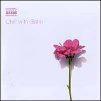 Chill with Satie von Various Artists