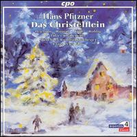 Hans Pfitzner: Das Christelflein von Claus Peter Flor
