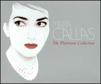 Maria Callas: The Platinum Collection von Maria Callas