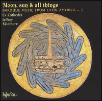 Moon, Sun & All Things [Hybrid SACD] von Ex Cathedra Chamber Choir and Baroque Orchestra