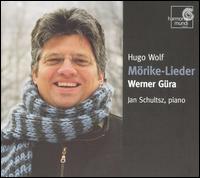 Hugo Wolf: Mörike-Lieder von Werner Güra