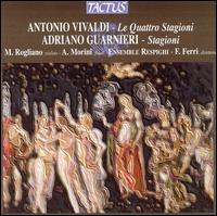 Antonio Vivaldi: Le Quattro Stagioni; Adriano Guarneri: Stagioni von Ensemble Respighi
