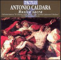 Antonio Caldara: Musica sacra von Schola Cantorum S. Stefano