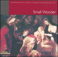 Small Wonder von Saint Paul's Parish Choir