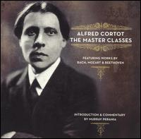 Alfred Cortot: The Master Classes von Alfred Cortot