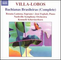 Villa-Lobos: Bachianas Brasileiras (Complete) von Kenneth Schermerhorn