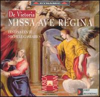 De Victoria: Missa Ave Regina von Festina Lente