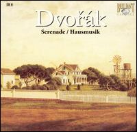 Dvorák: Serenade; Hausmusik von Various Artists