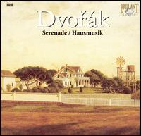 Dvorák: Serenade; Hausmusik von Various Artists