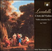 Locatelli: L'Arte del Violino (Violin Concertos, Op. 3, Nos. 7-9) von Richard Kapp