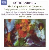 Arnold Schoenberg: Six A Cappella Mixed Choruses von Robert Craft