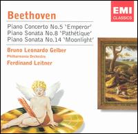 Beethoven: Piano Concerto No. 5 "Emperor"; Piano Sonatas Nos. 8 "Pathétique" & 14 "Moonlight" von Bruno-Leonardo Gelber