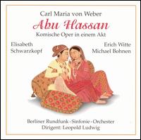 Carl Maria von Weber: Abu Hassan von Various Artists