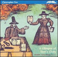 Christopher Fox: A Glimpse of Sion's Glory von Exaudi