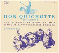 Don Quichotte in Hamburg von Elbipolis Barockorchester Hamburg