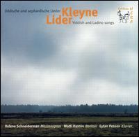 Kleyne Lider: Yiddish and Ladino Songs von Helene Schneiderman