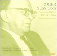 Roger Sessions: Complete Works for Solo Piano von Barry David Salwen