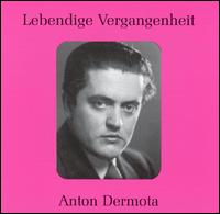 Lebendige Vergangenheit: Anton Dermota von Anton Dermota