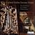 The Eastman Italian Baroque Organ von Various Artists