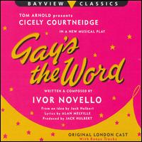 Gay's the Word [Original London Cast] von Original Cast Recording
