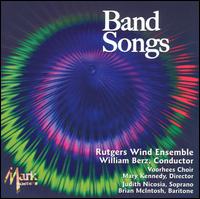 Band Songs von Rutgers Wind Ensemble