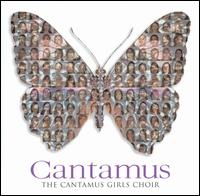 Cantamus von Cantamus Girls Choir