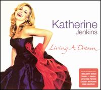 Living a Dream [Bonus Tracks] von Katherine Jenkins