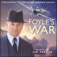 Foyle's War (Original Television Series Score by Jim Parker) von Jim Parker