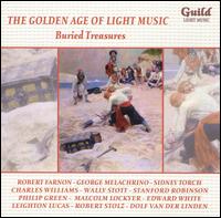 The Golden Age of Light Music: Buried Treasures von Various Artists