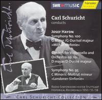 Haydn: Symphony No. 100; Concert for Violoncello and Orchestra; Symphony No. 95 von Carl Schuricht