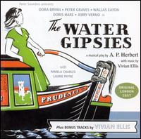 The Water Gipsies [Original London Cast] von Original London Cast