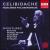 Overtures by Berlioz; Mendelssohn; Schubert; Smetana & Strauss von Sergiu Celibidache