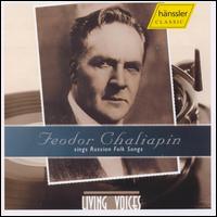 Feodor Chaliapin sings Russian Folk Songs von Feodor Schaljapin