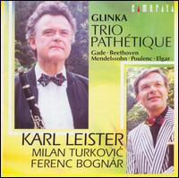 Glinka: Trio Pathétique von Karl Leister