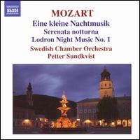 Mozart: Eine kleine Nachtmusik; Serenata notturna; Lodron Night Music No. 1 von Petter Sundkvist