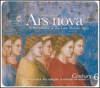 Le siècle de l'Ars nova: A Revolution in the Late Middle Ages von Various Artists