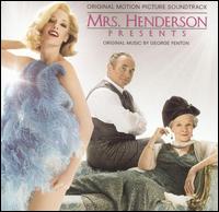 Mrs. Henderson Presents [Original Motion Picture Soundtrack] von George Fenton