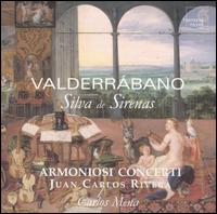 Valderrábano: Silva de Sirenes von Armoniosi Concerti