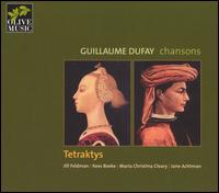 Guillaume Dufay: Chansons von Teraktys