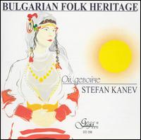 Bulgarian Folk Heritage: Stefan Kanev von Stefan Kanev